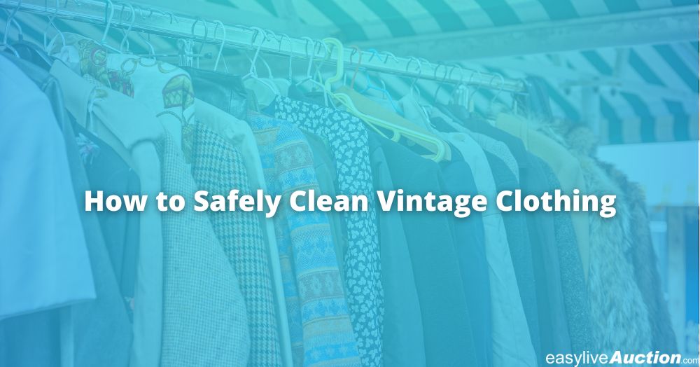 How to Safely Clean Vintage Clothing